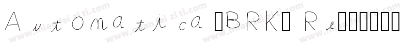 Automatica (BRK) Re字体转换